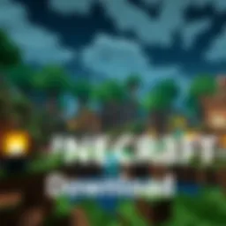Comprehensive Guide to Free Minecraft Download for Laptops Introduction
